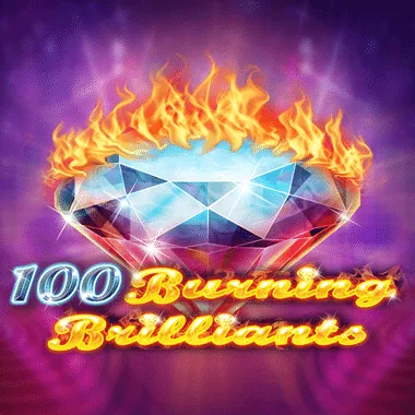 100 Burning Brilliants